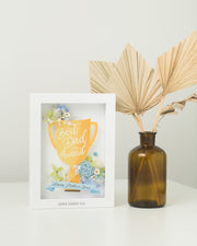 Artprint with Preserved Flowers-Dad's Trophy-Petite A5 ( 18 x 24 cm )-Completed Piece-Love Limzy Co.